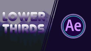 КАК СДЕЛАТЬ LOWER THIRDS В AFTER EFFECTS