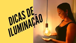 DICAS DE ILUMINAÇÃO PARA SUA CASA | ARQUITETANDO OBRAS