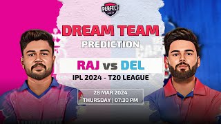 Rajasthan Royals vs Delhi Capitals Dream11 Team Prediction | RR vs DC Dream11 Team