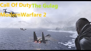 The Gulag / Call Of Duty Modern Warfare 2