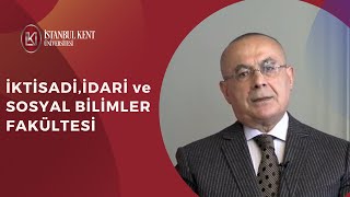 İktisadi, İdari ve Sosyal Bilimler Fakültesi Tanıtımı 2022