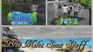 Sims 4, Let's Play some Dine Out  Part-2