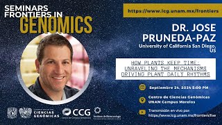 Frontiers in Genomics - Jose Pruneda-Paz  - 24 septiembre 2024 5pm