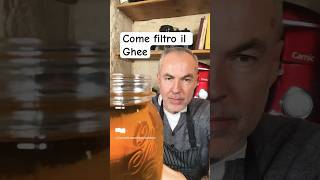 COME FILTRO IL GHEE