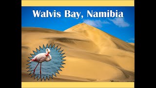 Uncover The Stunning Splendor Of Walvis Bay, Namibia! The Ultimate World Cruise