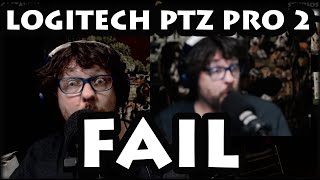 Logitech PTZ PRO 2 Focus Fail