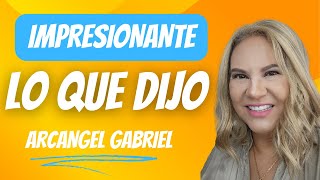 🔴 Las Revelaciones SORPRENDENTES del ARCANGEL GABRIEL Con Ingrith Schaill