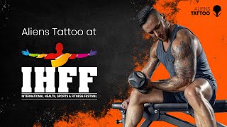 Aliens at IHFF | All You Can Street Event in Mumbai | Aliens Tattoos #event #tattoo #bodybuilding