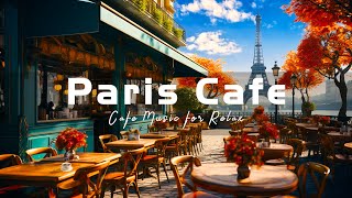 Paris Cafe Shop Ambience ☕ Positive Bossa Nova Jazz Music for Relax, Good Mood | Bossa Nova Music