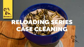 Reloading Series: Case Cleaning