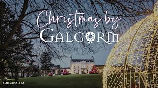 Christmas by Galgorm | Galgorm