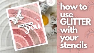 How to use GLITTER with your STENCILS! #papercraft #cards #glitter #wowembossingpowder