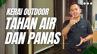 SOLUSI PANAS DAN HUJAN? KERAI OUTDOOR TAHAN AIR & PANAS | ONNA SUNTEX BLIND | M Architect Purwokerto