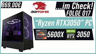 RTX 3050 jenseits von Gut und Böse! -👼😈  | iBuyPower Ryzen RTX3050 Gaming PC | ...im Check #017