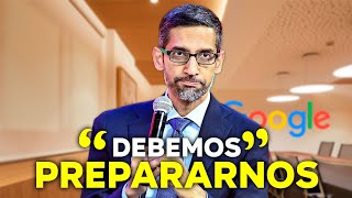 El CEO de Google SORPRENDE a Todos "¡DEBEMOS Prepararnos AHORA!" Nueva Predicción sobre la IA