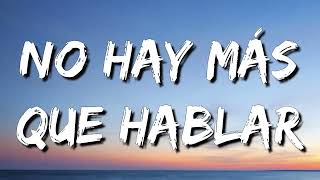 Morat - No Hay Más Que Hablar (Letra\Lyrics)