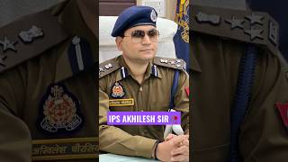 IPS Akhilesh chaurasia❣️new upsc motivation video🥀#shorts #upsc #motivation #ips #youtubeshorts