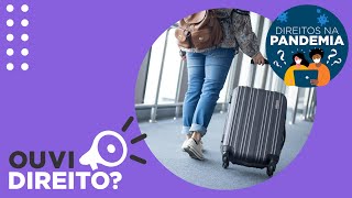 Direitos de quem tinha viagens e hospedagem na pandemia | Podcast Ouvi Direito?