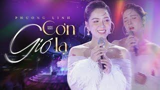 CƠN GIÓ LẠ (BẢN ĐẸP 4K) - Phương Linh live at RIVER FLOWS IN YOU