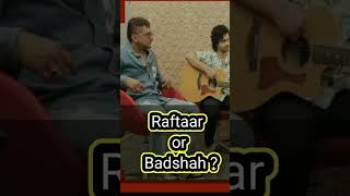 Badshah or raftaar.. question for Honey singh #honeysingh #raftaar #badshah #rapidfire