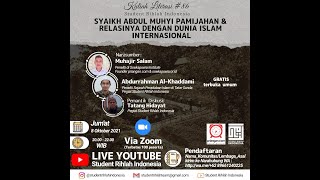 LIVER WEBINAR 86 : SYAIKH ABDUL MUHYI PAMIJAHAN & RELASINYA DENGAN DUNIA ISLAM INTERNASIONAL