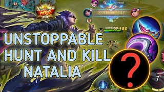 UNSTOPPABLE HUNT AND KILL NATALIA | BEST BUILD TOP GLOBAL NATALIA GAMEPLAY | MLBB