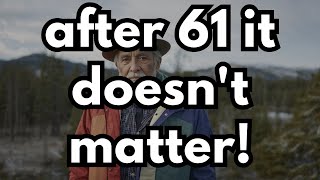 10 Things That Don't Make Sense After 61!