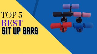 Top 5 Best Sit Up Bars in 2022 – Reviews and Buying Guide