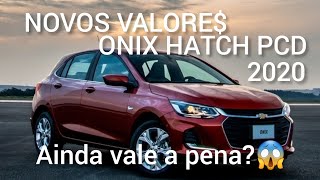 (NOVOS PREÇOS) ONIX HATCH 2020 PCD