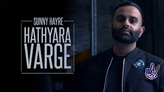 Sunny Hayre | Kubs Matharu | Hathyara Varge | Full Video | Latest Punjabi Songs 2018