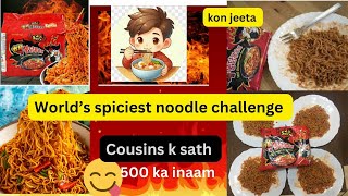 World spiciest noodles Challenge I ھنس ھنس کے برا حال 🤣🤣I Kon jeeta I Happy village girls