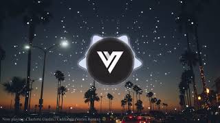 Charlotte Cardin - California (Vories Remix)