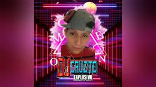 Mix Bachata 🇬🇹  DjCruzito Explosivo