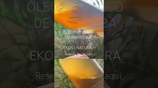 ÓLEO CORPORAL NATURAL: TRIFÁSICO E SEM ENXÁGUE - LINHA  EKOS - ANDIROBA