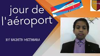 Airport Day | French | Sachith Methsara | Cambridge International School