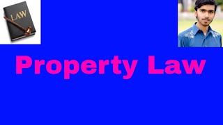 Property Law in urdu and hindi general concept of property law