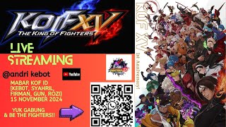 Live streaming kof XV indonesia, 15 nov 2024 #kofxv #kof15 #kofxvmatches #kofxvreplays #snkgames