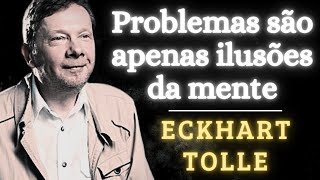 Problemas são apenas ilusões da mente - O Poder do Agora - Eckhart Tolle Dublado - Esvaziar a mente