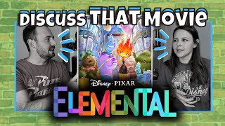 DISCUSS THAT MOVIE! | Elemental | SPOILERS