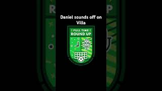 Daniel sounds off on Villa! #football #podcast #soccer #futbol #shorts #premierleague #astonvilla