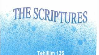 The Scriptures Tehillim 135