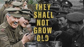 Thoughts and review of They Shall Not Grow Old