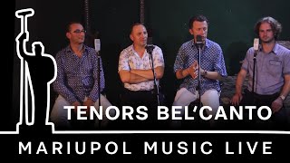 Tenors BEL'CANTO / Mariupol Music Live