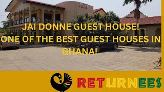 Ultimate Comfort and Hospitality at one of Accra's Best  Guest House: Jai Donne Guest House