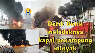 Detik detik meledaknya kapal || di samarinda