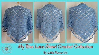 MY BLUE LACE SHAWL CROCHET COLLECTION By Little Flower Handmade Va