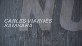 Carles Viarnès - Samsara