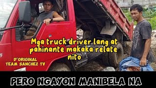 Pag daanan mo muna ang mga pinag daanan namin bago ka mag maneho ng truck💯👍