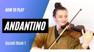 How to play ANDANTINO from SUZUKI VIOLIN VOLUME 1 // A slow PLAY ALONG TUTORIAL