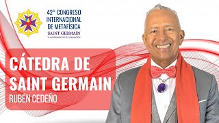 SAINT GERMAIN CONTIGO CÁTEDRA - METAFÍSICA | Rubén Cedeño